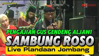 #Live GUS GENDENG ALJAWI, Ngaji Nyambong Roso, Live Plandaan Jombang 21 Desember 2024