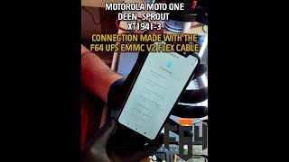 Motorola Moto One deen_sprout XT1941-3 Connection made with the F64 UFS EMMC V2 FLEX Cable #f64