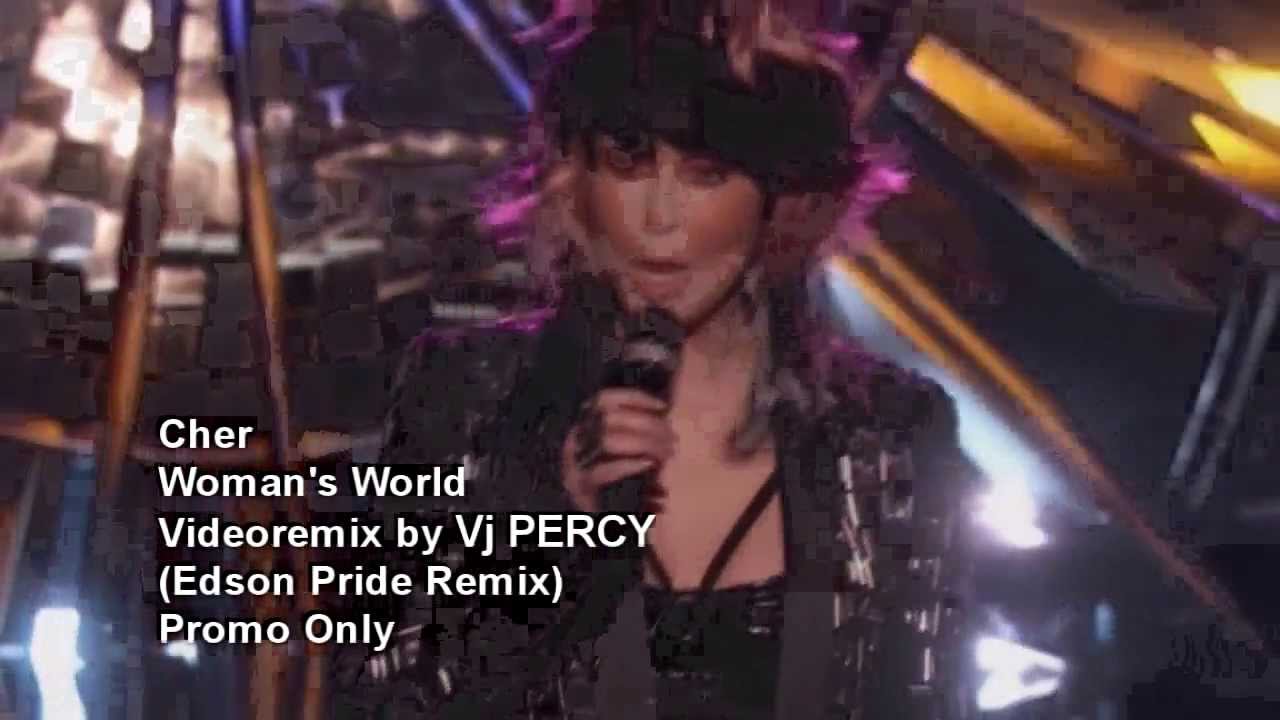 Cher - Woman's World REMIX (VJ Percy Mix Video)
