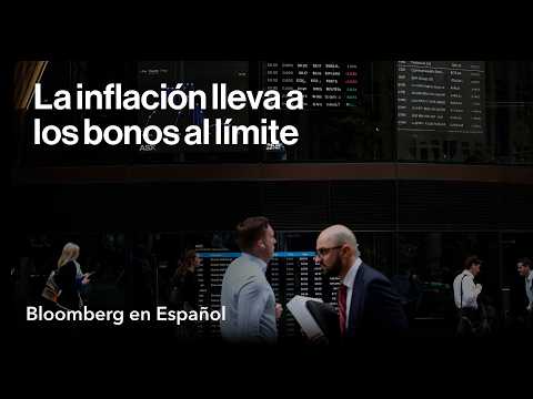 Inflación y bonos en tensión: análisis de mercados globales