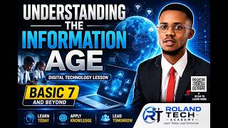 Understanding the Information Age | Basic 7 Digital Technology | BECE & School Lesson
