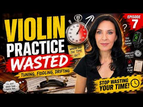 Why Violin Practice Gets Wasted