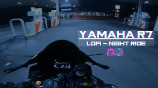 It's 1am, come ride with me... | LOFI [POV 4K] | YAMAHA R7 SC PROJECT 2023