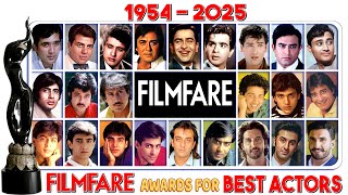 Filmfare Best Actor Winners (1954-2025) 🏆 | All Nominees & Winners 🇮🇳 | Filmfare Awards Show History