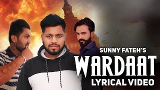 Wardaat Sunny Fateh Ft. Harry Bhagat Jatt Yamla Records Latest Punjabi Songs 2019