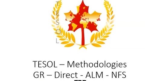 Lecture 5- TESOL Methodologies