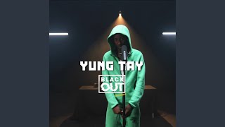 Yung Tay - Blackout Session, Pt. 1