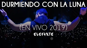 Elefante - Durmiendo Con la Luna (En Vivo)