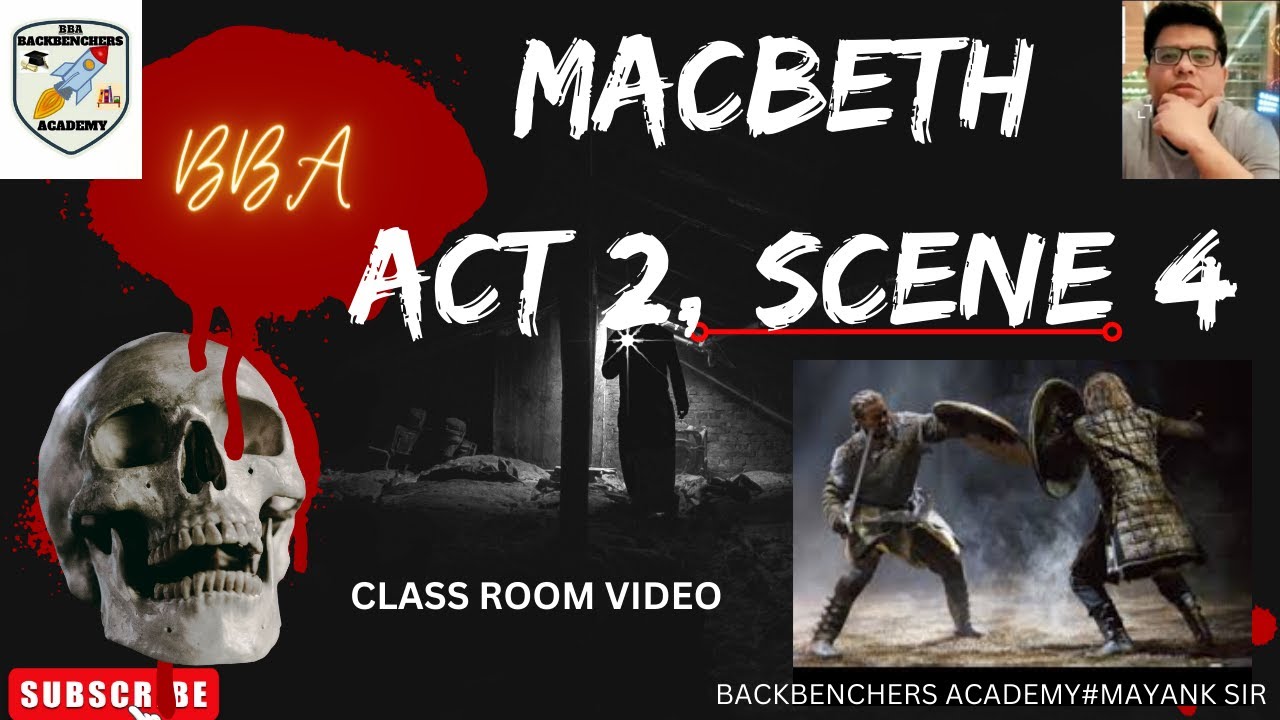 MACBETH ACT 2 SCENE 4| LINE BY LINE EXPLANATION IN HINDI BY ...