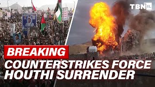 BREAKING: Houthis SURRENDER After Crippling Attacks; Iran Suffers EXPLOSIVE Setbacks | TBN Israel