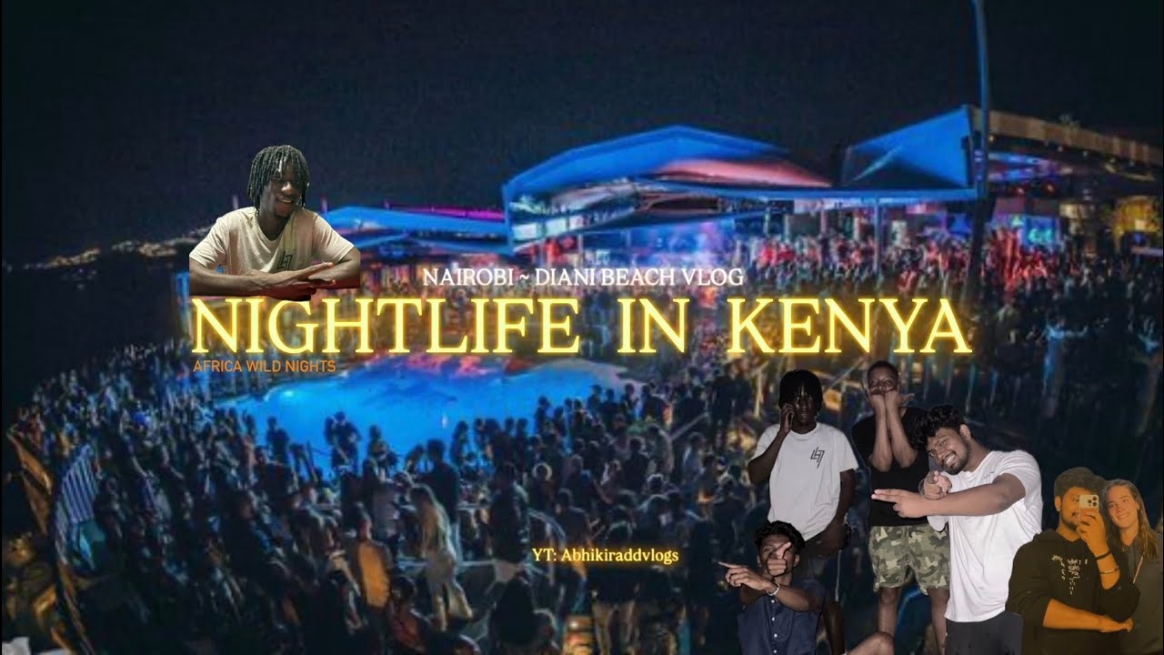 	“Kenya Nightlife Madness 🌴 | Diani Beach, Kongo River & Nairobi Party Scene!”