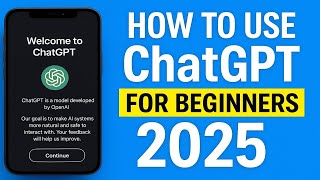 How to Use ChatGPT App for Beginners (2025 Tutorial)