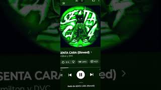 senta cara slowed temazo 🤫🔥💯🎉: Joaco edits 🙌🔥