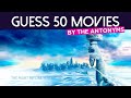 Guess the movie title by the antonyms 50 movies quiz