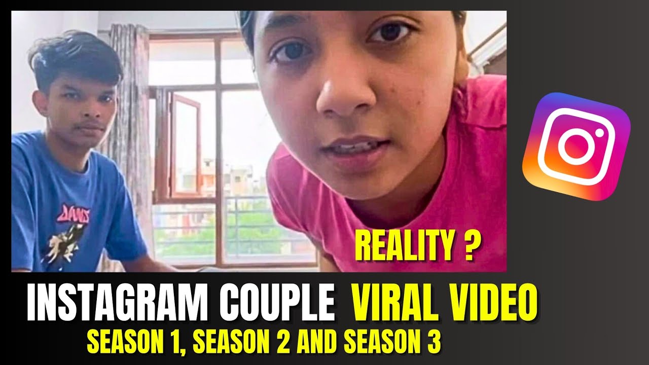 Instagram Viral Couple Video Reality | Trending 19 Minute Video Viral ...