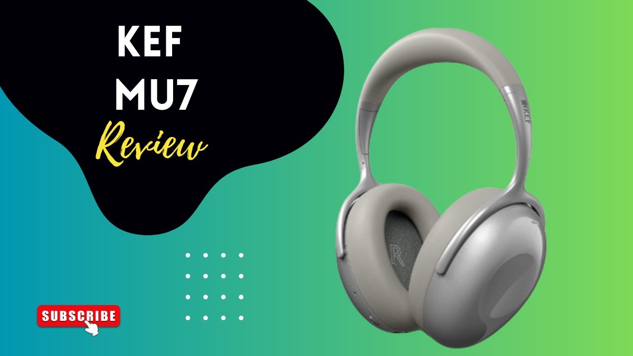 Immersive Audio: KEF Mu7 Review
