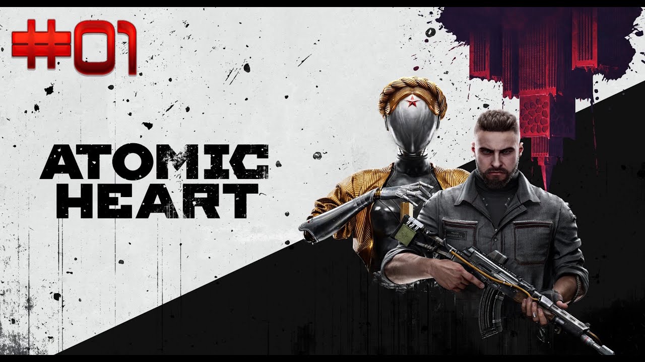 Der Unerwartete Angriff - Atomic Heart - #01 - [LP-GER] - 