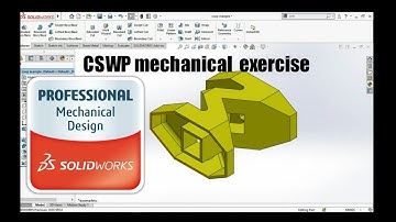 CSWP, Certified solidworks exam ,how to attempt the segment 2. CSWP certification segment 2 tips