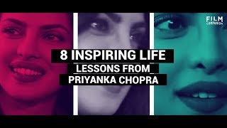 8 Inspiring Life Lessons From Priyanka Chopra | Film Companion 8 Inspiring Life Lessons From Priyanka Chopra | Film Companion