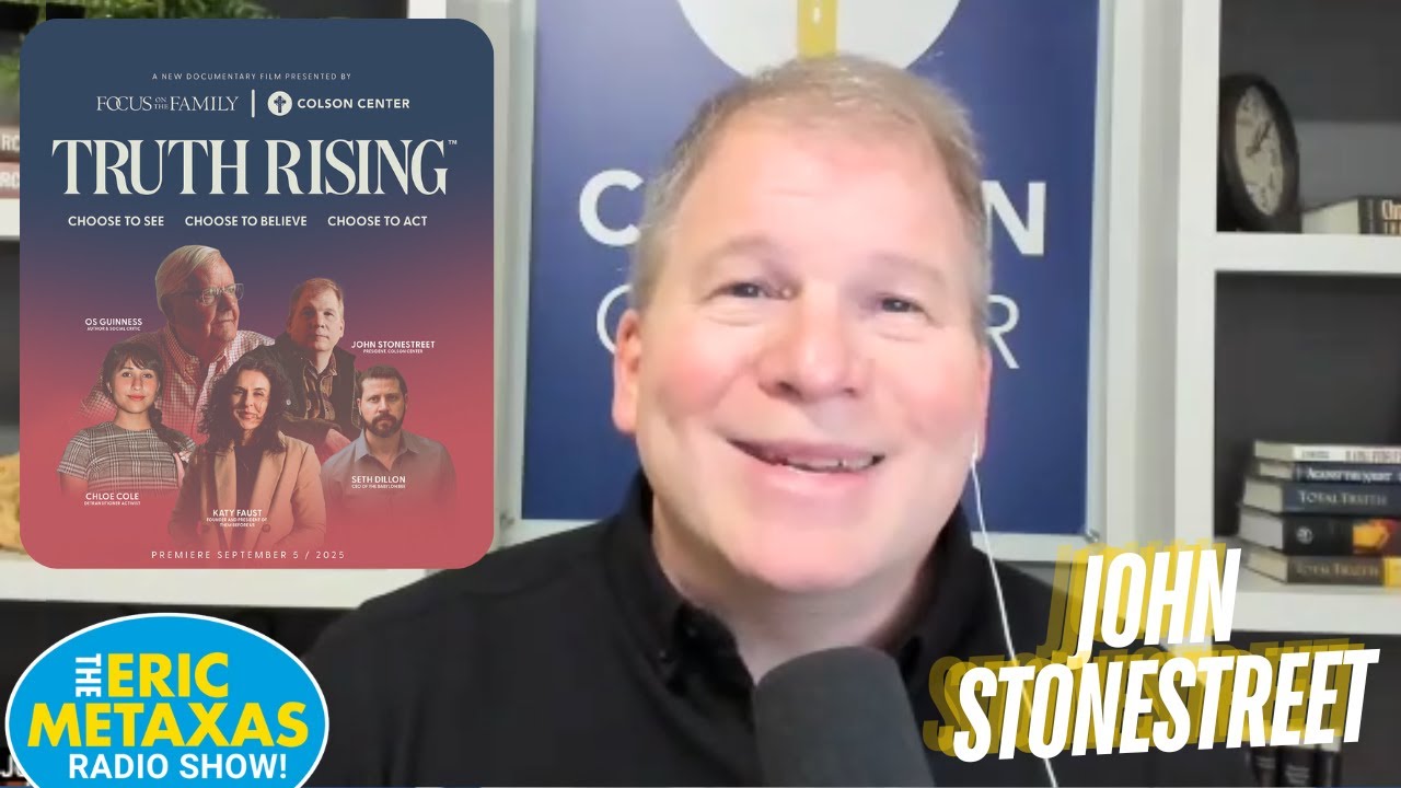 Truth Rising John Stonestreet on Truth Rising | New Film Exposes Crisis in the West ...
