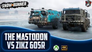 : THE MASTODON vs ZiKZ605R SNOWRUNNER