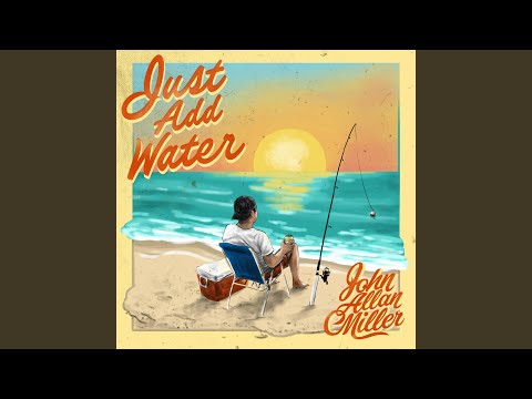 Just Add Water