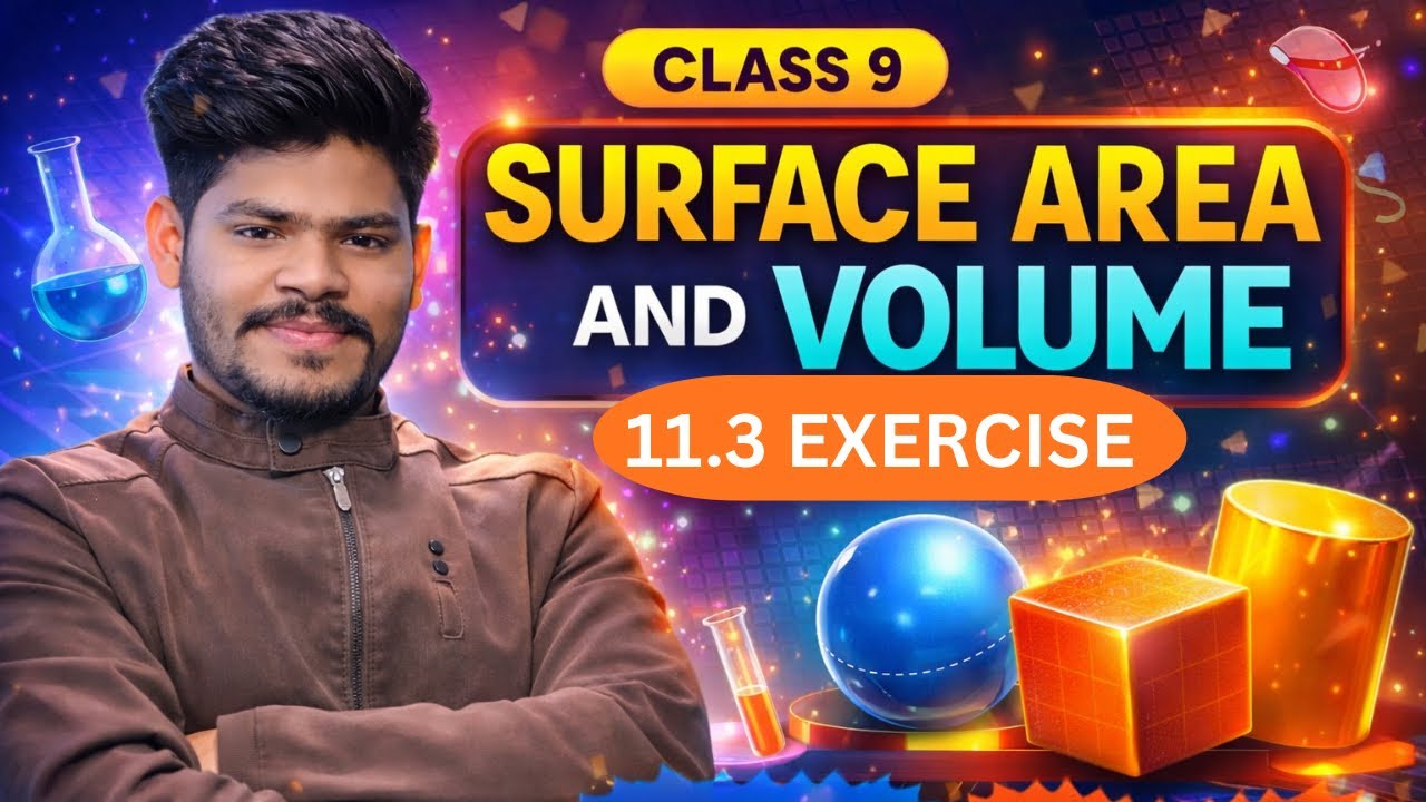 SURFACE AREA & VOLUME | CLASS 9 | 11.3 | BY VEDANSH SIR | GANIT GURU