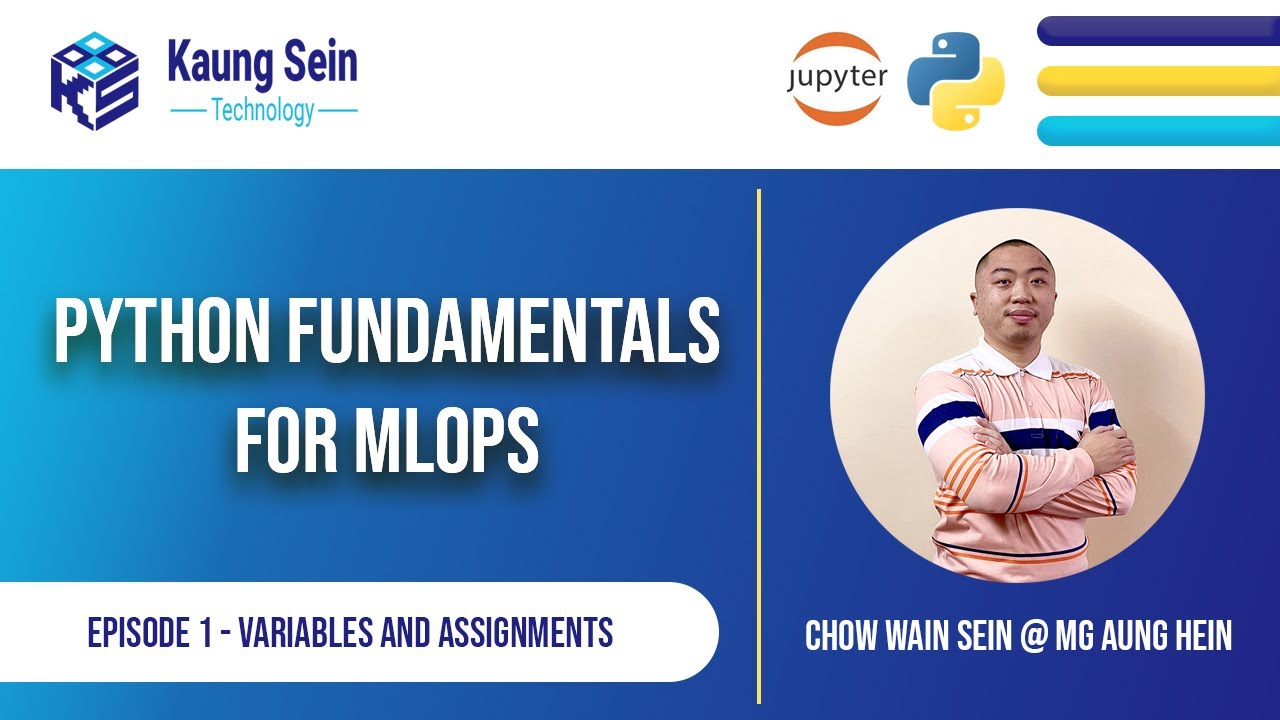 Python Fundamentals for MlOps - Variables and Assignments [Episode 1]