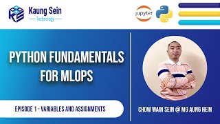 Python Fundamentals for MlOps - Variables and Assignments [Episode 1]