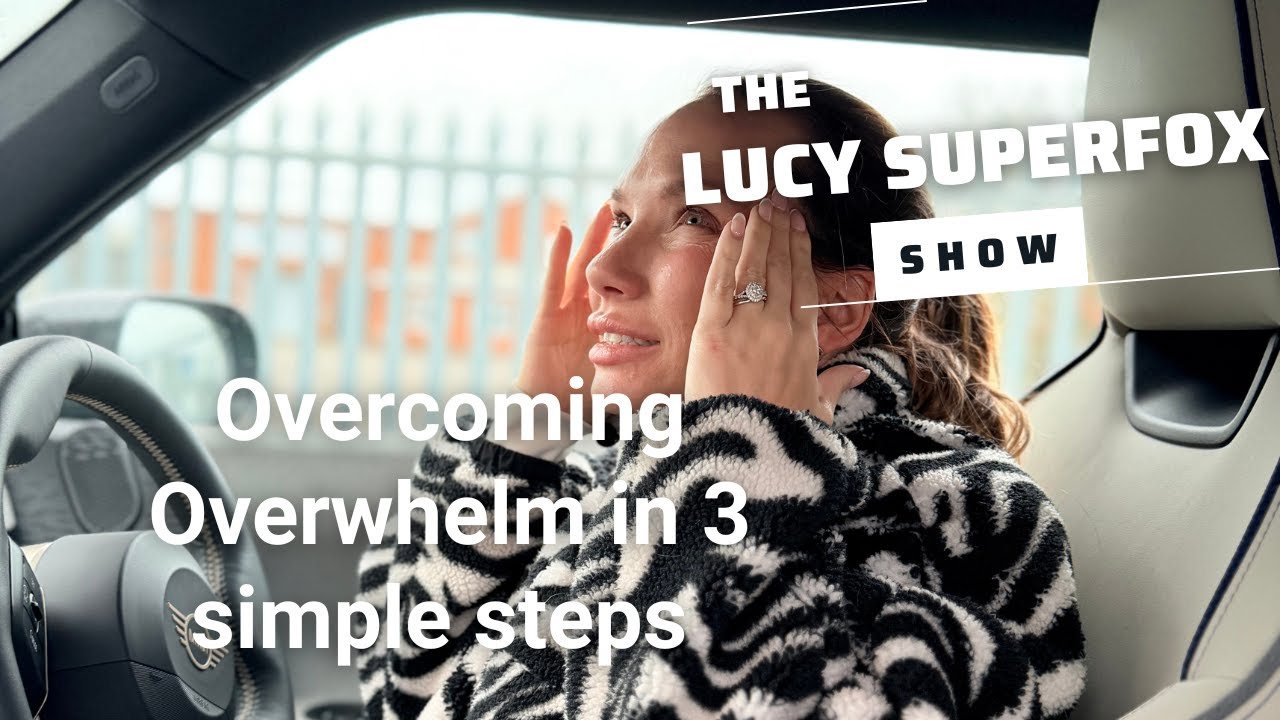 Overcoming Overwhelm in 3 Simple Steps