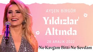 Ayşen Birgör | Ne Kavgam Bitti Ne Sevdam | Yıldızlar Altında 28 Aralık 2022 #YıldızlarAltında Resimi