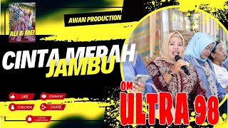 CINTA MERAH JAMBU | Ibu2 Kece | OM. ULTRA 98 | Live Gasing | WD Ali&Mei | Awan Production