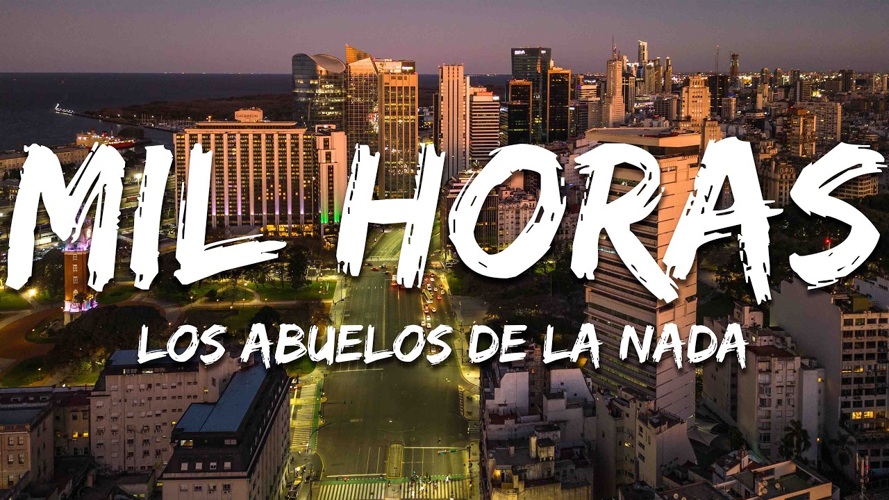Los Abuelos De La Nada - Mil Horas - 1994 Remastered (Letra/Lyrics)