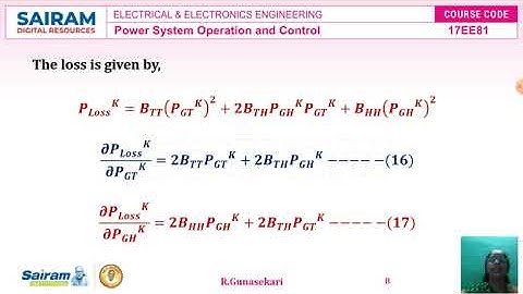 Lecture Video4_17EE81_Module-2_Short Term H - T Scheduling using gamma-lamda Iterations_R.Gunasekari