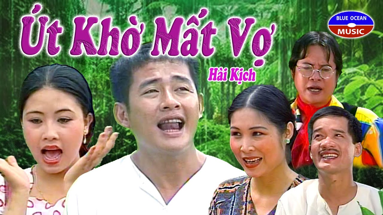 Hài Kịch | Út Khờ Mất Vợ