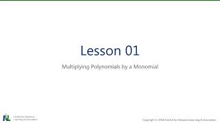 Grade 9 Math - U05 S06 L01C - Multiplying Polynomials by a Monomial
