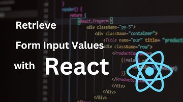 Retrieve Form Input Values with React