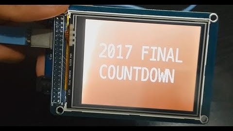 2017 Final countdown Arduino project (touch screen ssd1289)
