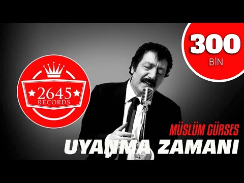 Müslüm Gürses - Uyanma Zamanı