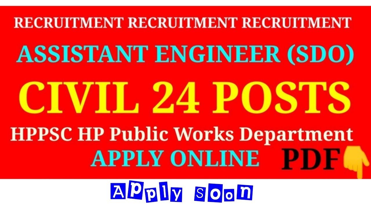 HPPSC Assistant Engineer (SDO) -24 Posts Recruitment Apply Soon .Detailed Discussion.