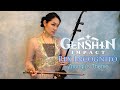 【原神 Genshin Impact】Rex Incognito (Zhongli's Theme) / Erhu cover Kanae Nozawa