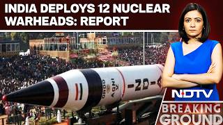Celebrity India Nuclear Weapons | In A First, India Deploys 12 Nuclear Warheads In Big Policy Shift: Report Net Worth