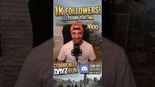 1,000 FOLLOWERS! 🎉 Celebrating with an Epic DayZ Community Run 🏃‍♂️💨