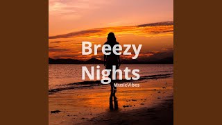 Breezy Nights
