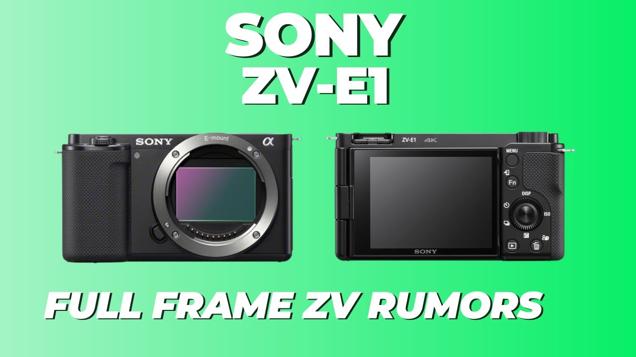 Sony ZV-E1 Full Frame ZV Camera | Baby a7siii?