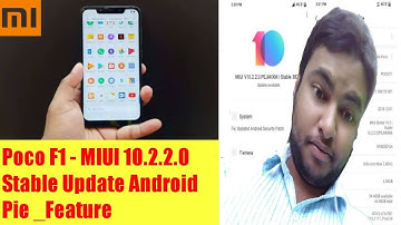 Poco F1   MIUI 10 2 2 0 Stable Update Android Pie | Feature