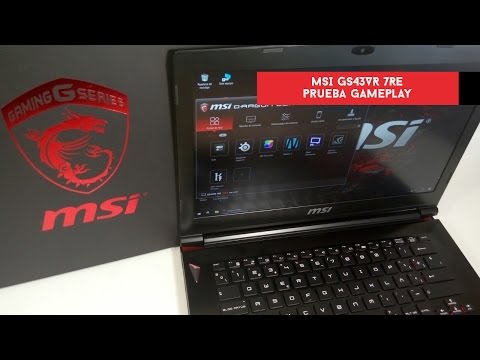 MSI GS43VR 7RE. Gameplay/prueba de rendimiento