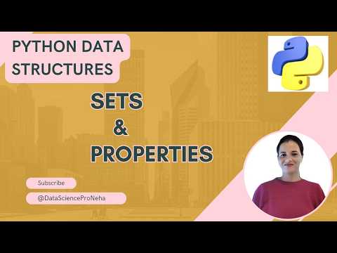 #5.3 Python Data Structures | Sets Operations & Properties with Examples | Beginner level