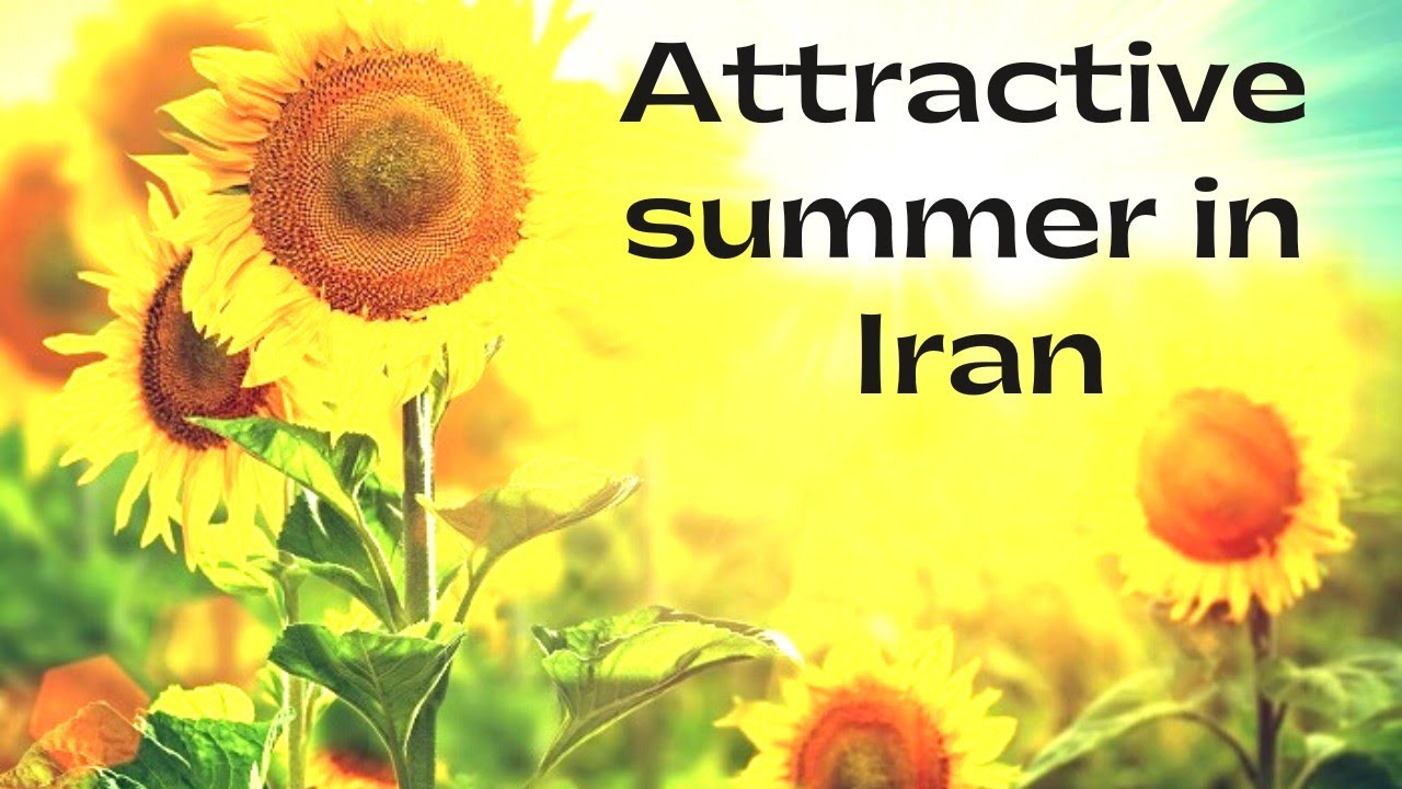Summer in Iran