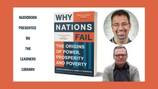 Why Nations Fail: Origins of Power, Prosperity & Poverty by Acemoglu & Robinson-Ch11-15/15 Audiobook